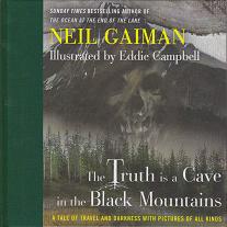 The Truth Is a Cave in the Black Mountains by Neil  Gaiman